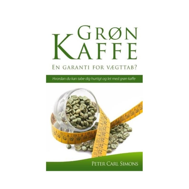 Grøn Kaffe – En garanti for vægttab?