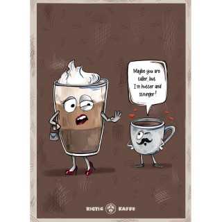 Kaffeplakat Rigtig Kaffe HOTTER & STRONGER 21x30cm